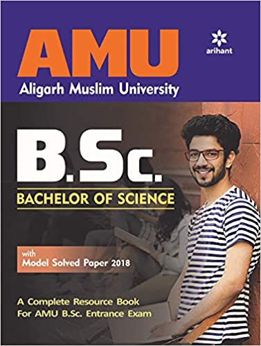 AMU Aligarh Muslim University B.Sc. Bachelor Of Science (Old edition) Paperback – 1 January 2019