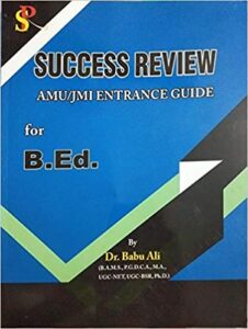 Success Review AMU .JMI Entrance Guide for B. Ed. Paperback Bunko 1 January 2019