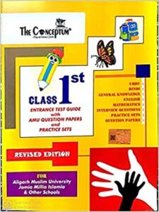 The Conceptum Class 1st Entrance test Guide with AMU Question Papers and Practice Set Paperback – 1 January 2019