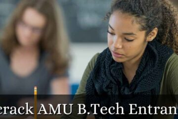 crack AMU B.Tech Entrance Exam
