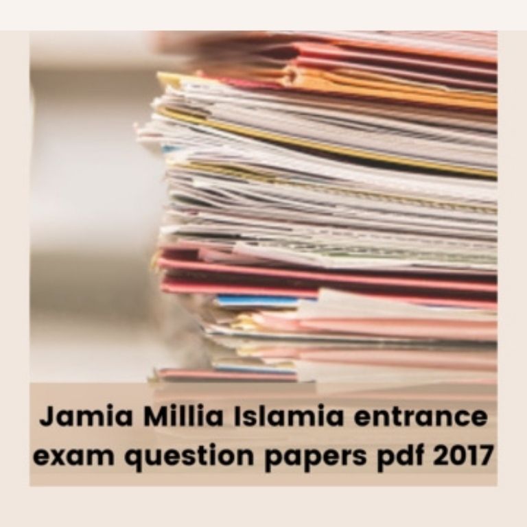 Jamia Millia Islamia Entrance exam question papers pdf 2017