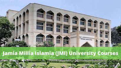 Jamia Millia Islamia (JMI) University Courses