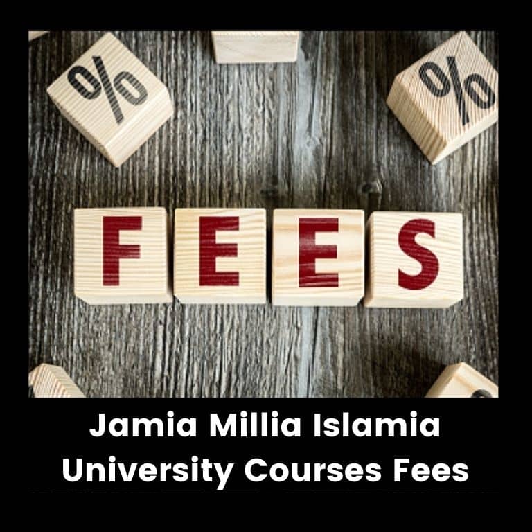 Jamia Millia Islamia University Courses Fees