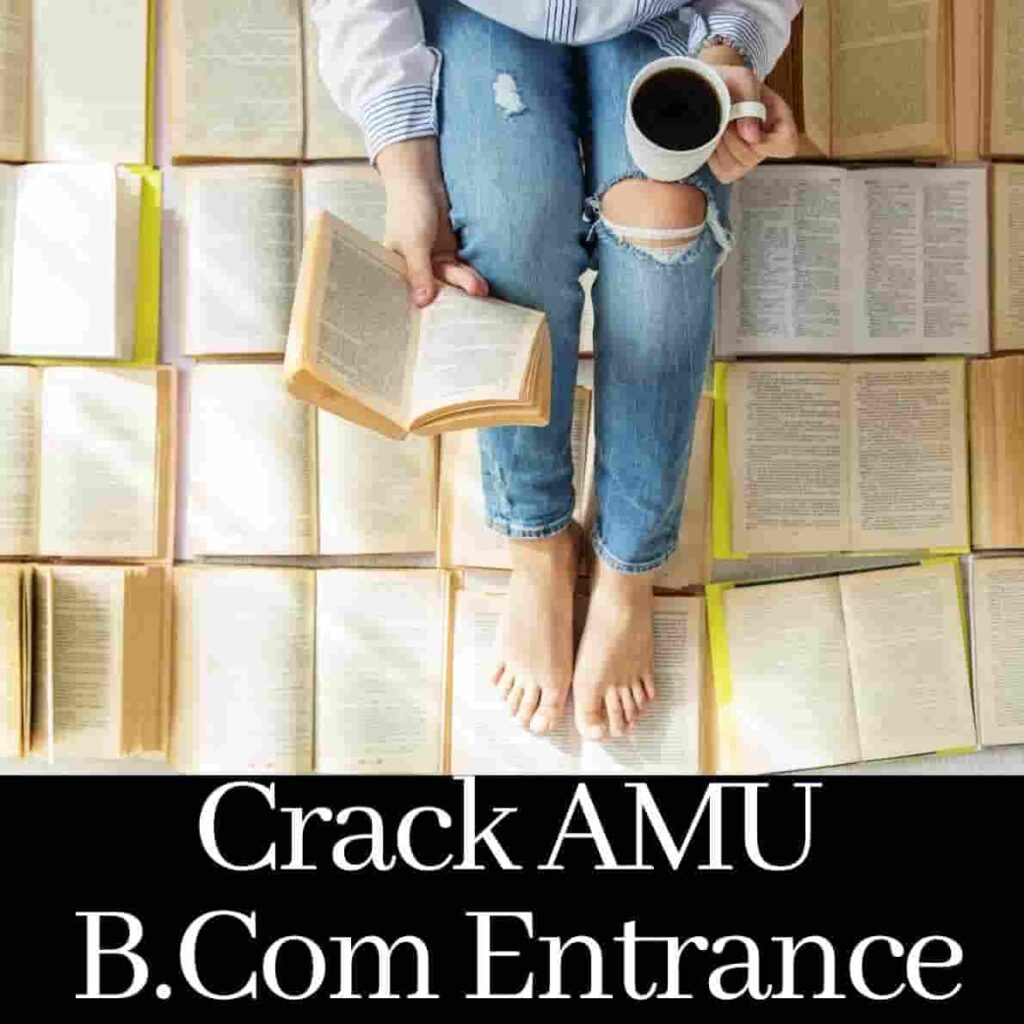 crack AMU B.Com Entrance