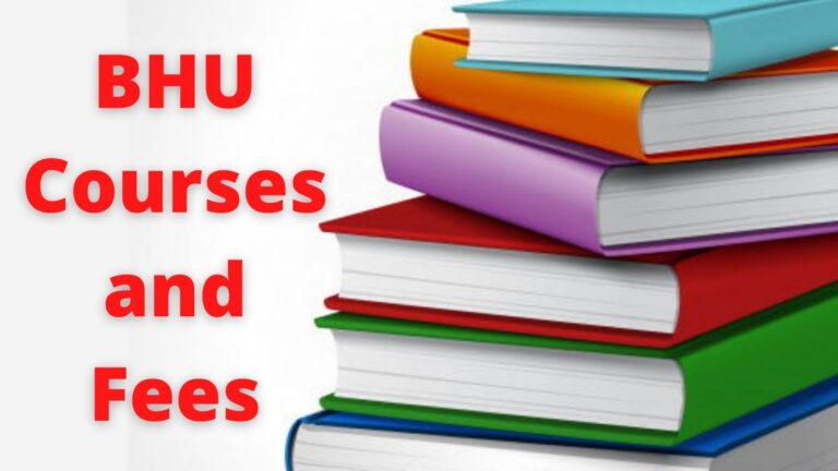 BHU courses and fees