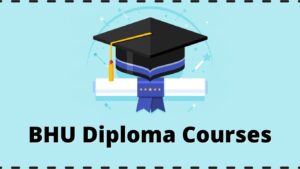 BHU Diploma Courses