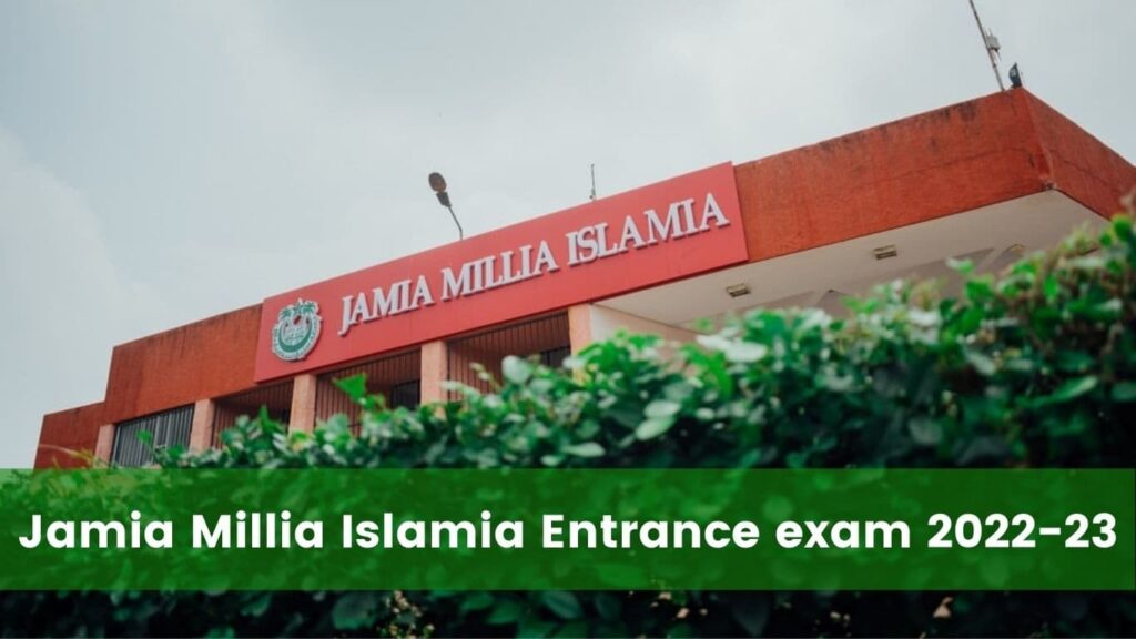 Jamia Millia Islamia entrance exam 2022-23