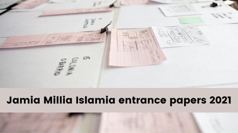 Jamia Millia Islamia entrance papers 2021