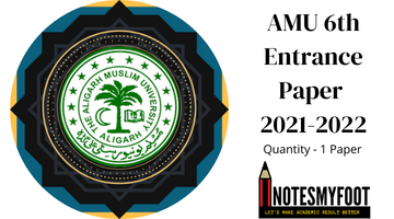 AMU 6th Entrance Paper 2021- 2022<wbr />