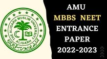 AMU MBBS (NEET) Entrance paper 2022-2023