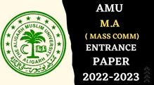 AMU M.A (Mass Communication) Entrance paper 2022-2023