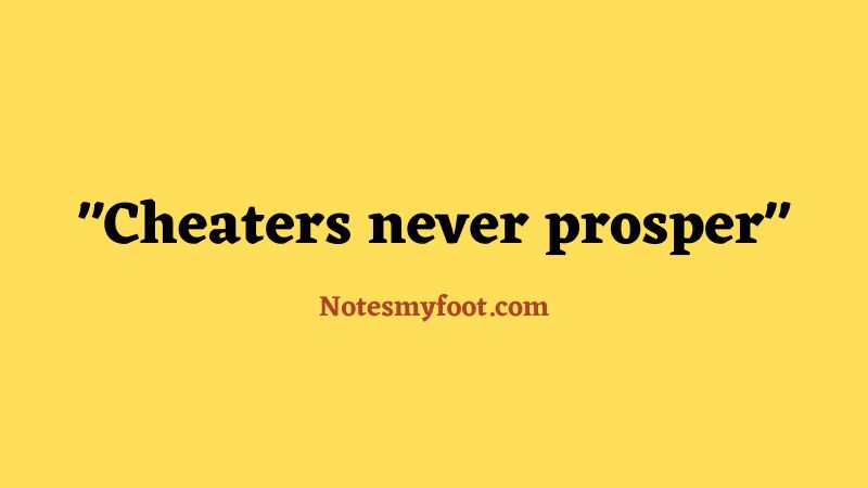 Cheaters never prosper - Cheater Karma Quotes