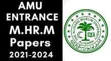 Amu entrance M.HR.M last 3 year papers 2021-2024