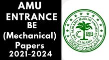 Amu Entrance BE (Mechanical) Last 3 Years Papers 2021-24