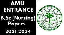 Amu Entrance B.Sc (Nursing) Last 3 Years Papers 2021-24