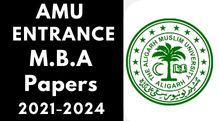 Amu Entrance M.B.A Last 3 Years Papers 2021-24