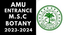 Amu entrance M.S.C Botany 2023-24