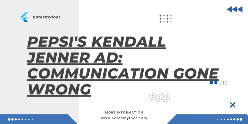 Pepsi's Kendall Jenner AD: Communication Gone Wrong