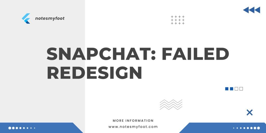 Snapchat: Failed Redesign
