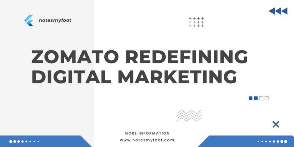 Zomato Redefining Digital Marketing