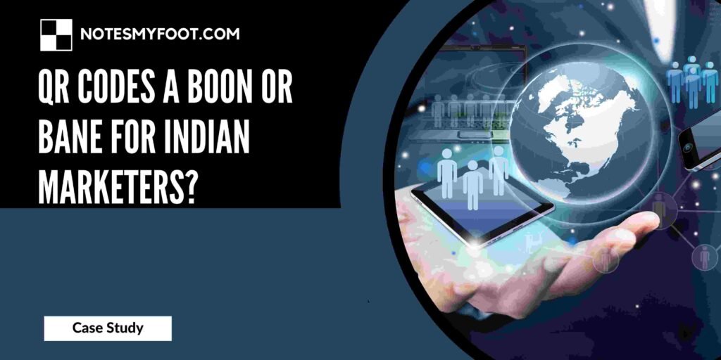 QR Codes A Boon or Bane for Indian Marketers?