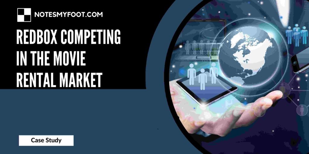 Redbox Competing in the Movie Rental Market