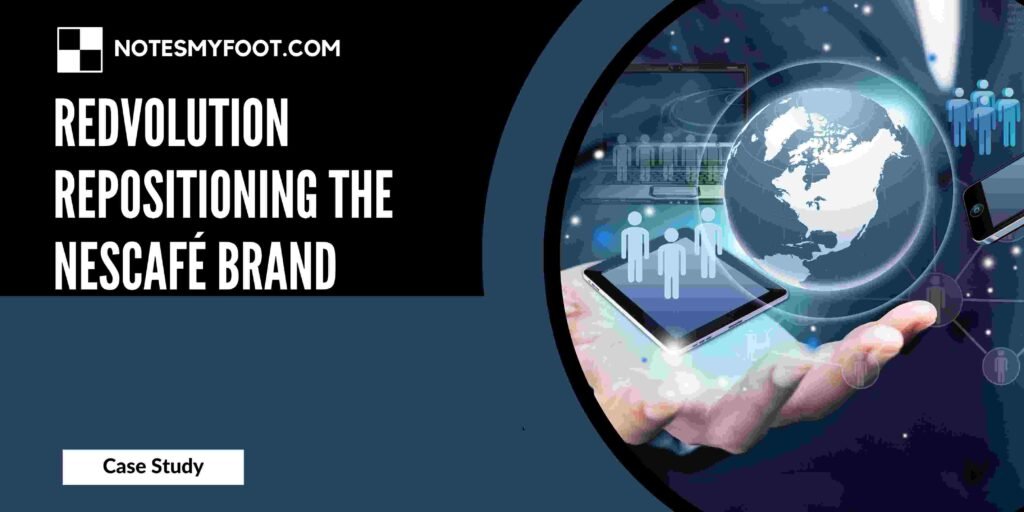 REDvolution Repositioning the Nescafé Brand