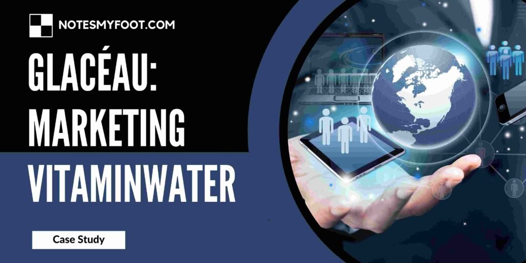 Glacéau: Marketing Vitaminwater