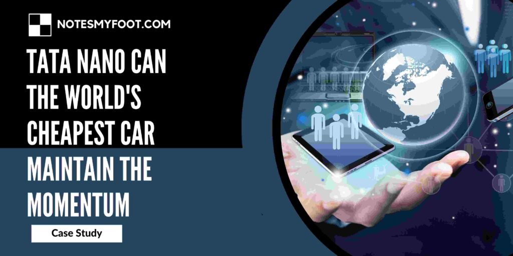 Tata Nano Can the World's Cheapest Car Maintain the Momentum