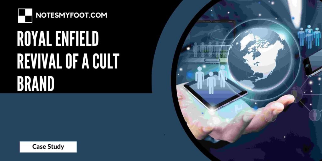 Royal Enfield Revival of a Cult Brand