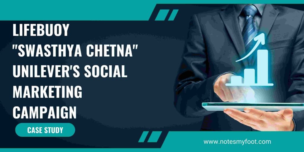 Lifebuoy "Swasthya Chetna" Unilever's Social Marketing Campaign