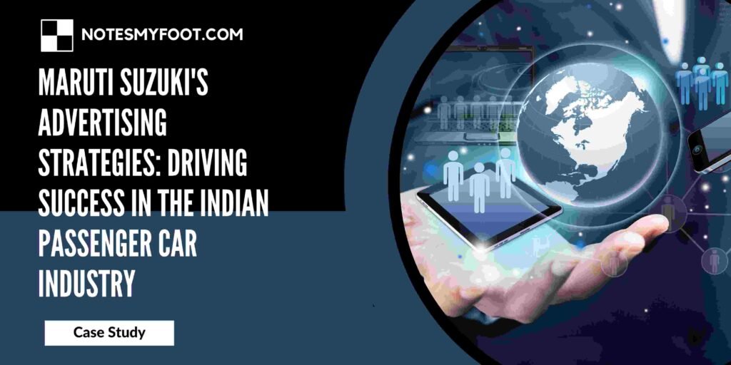 Maruti Suzuki's Advertising Strategies