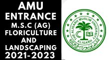 AMU Entrance M.S.C (AG) Floriculture & Landscaping 2021-2024