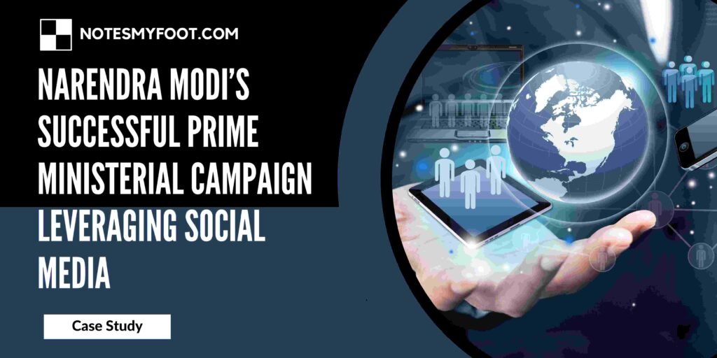 https://notesmyfoot.com/wp-content/uploads/2023/11/Leveraging-Social-Media-Narendra-Modis-Successful-Prime-Ministerial-Campaign.pdf
