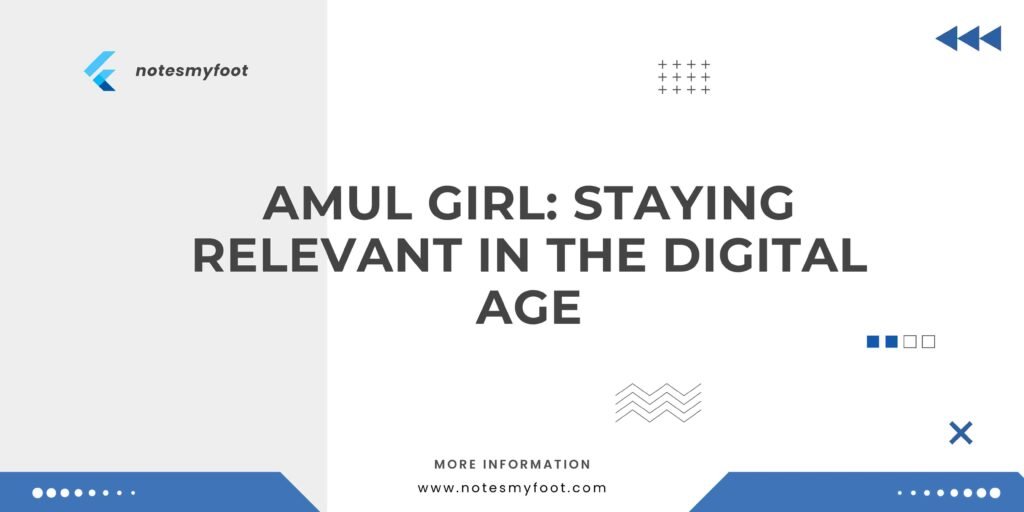 AMUL Girl: Staying Relevant in the Digital Age