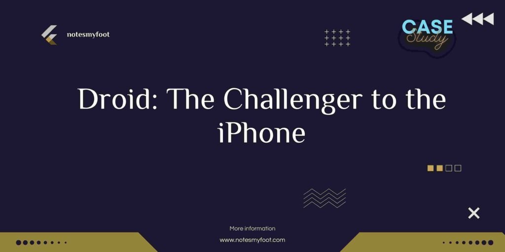 Droid: The Challenger to the iPhone