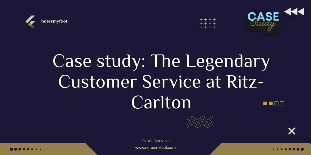 customer service at ritz carlton case study