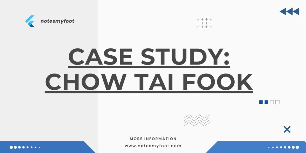 Case Study: Chow Tai Fook