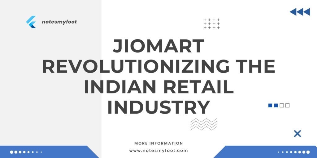 JioMart Revolutionizing the Indian retail industry