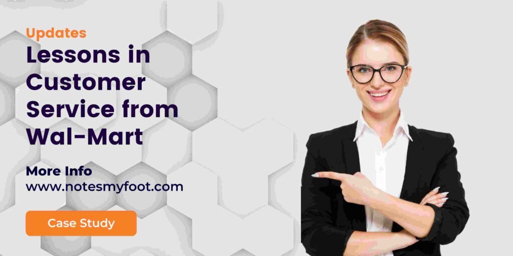 Lessons in Customer Service from Wal-Mart