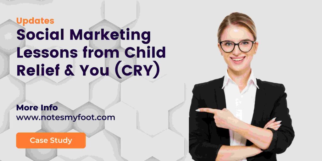 Social Marketing Lessons from Child Relief & You (CRY)
