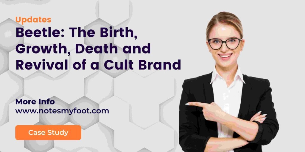 Beetle: The Birth, Growth, Death and Revival of a Cult Brand