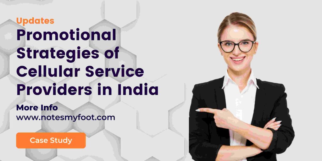 Promotional Strategies of Cellular Service Providers in India