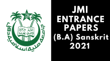 JMI Entrance (B.A) Sanskrit 2021