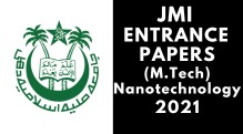 JMI Entrance (M.Tech) Nanotechnology 2021