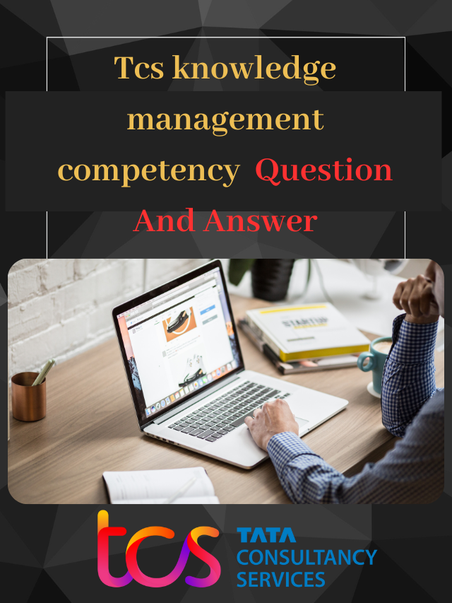 TCS Knowledge Management Competency test E0