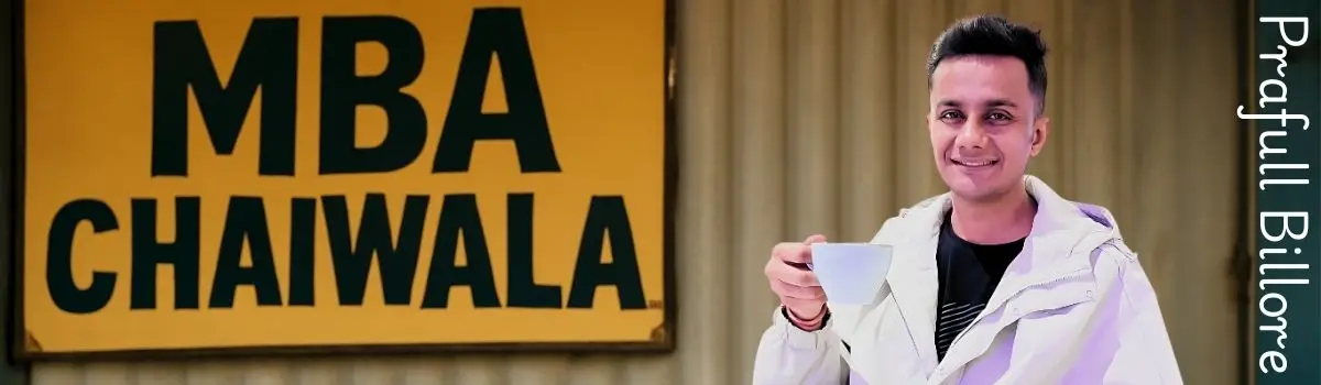 Prafull Billore, MBA Chaiwala Net Worth
